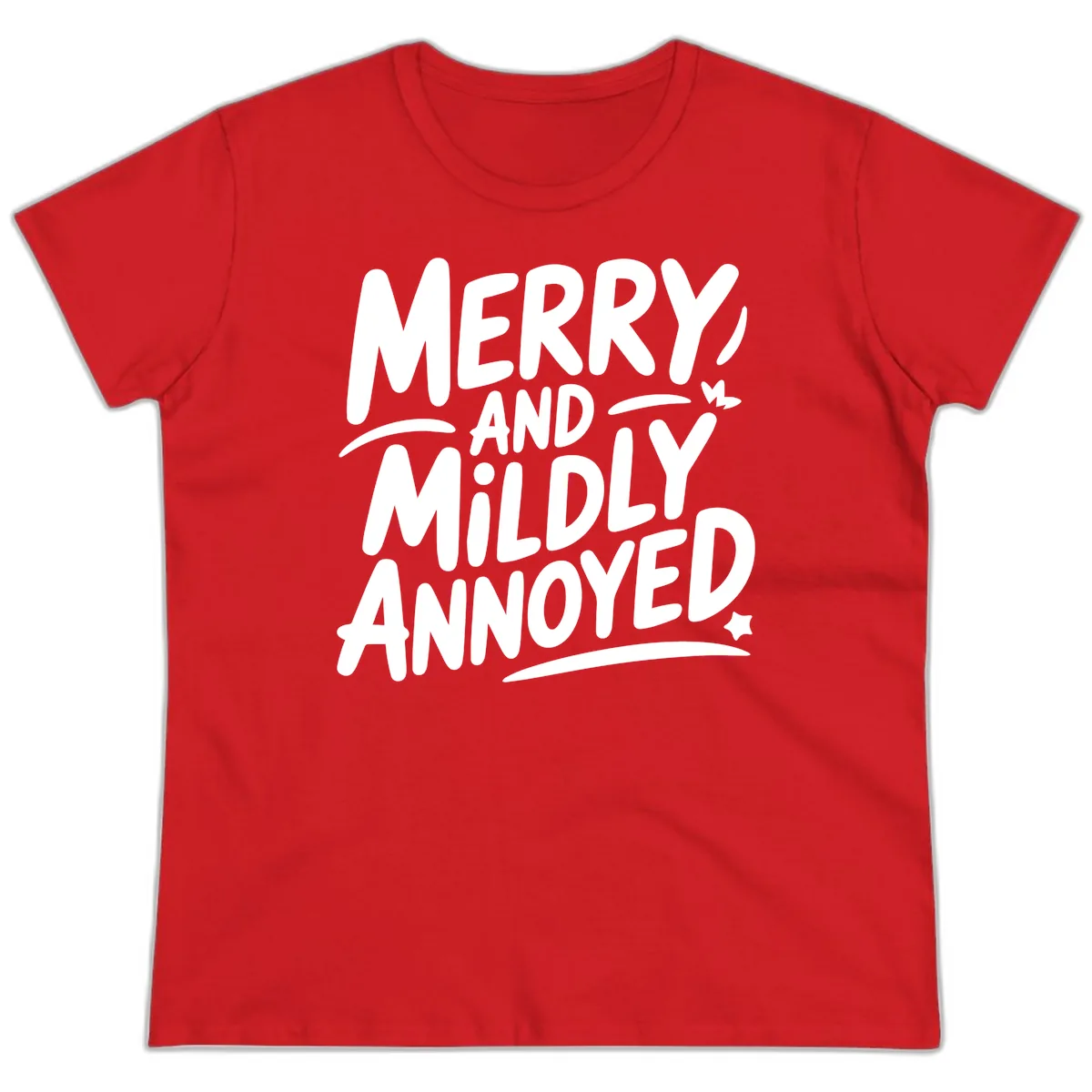 Merry And Mildly Annoyed Typography Ladies Tee in Red