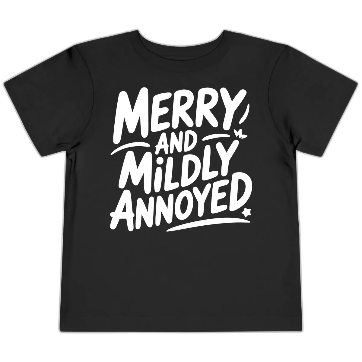 Merry And Mildly Annoyed Typography Toddler T-Shirt in Black