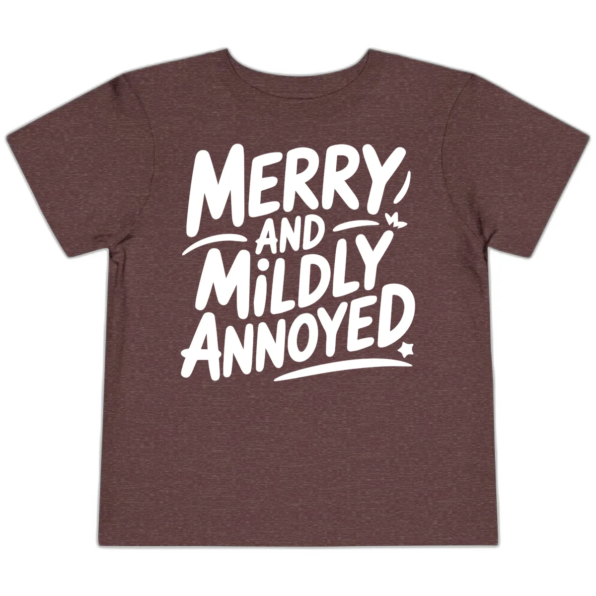 Merry And Mildly Annoyed Typography Toddler T-Shirt in Heather Maroon