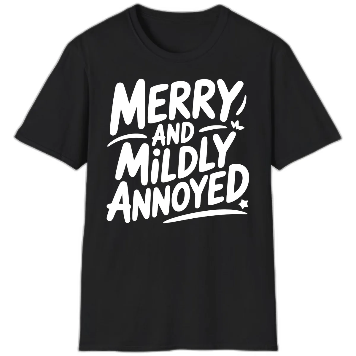 Merry And Mildly Annoyed Typography T-Shirt in Black