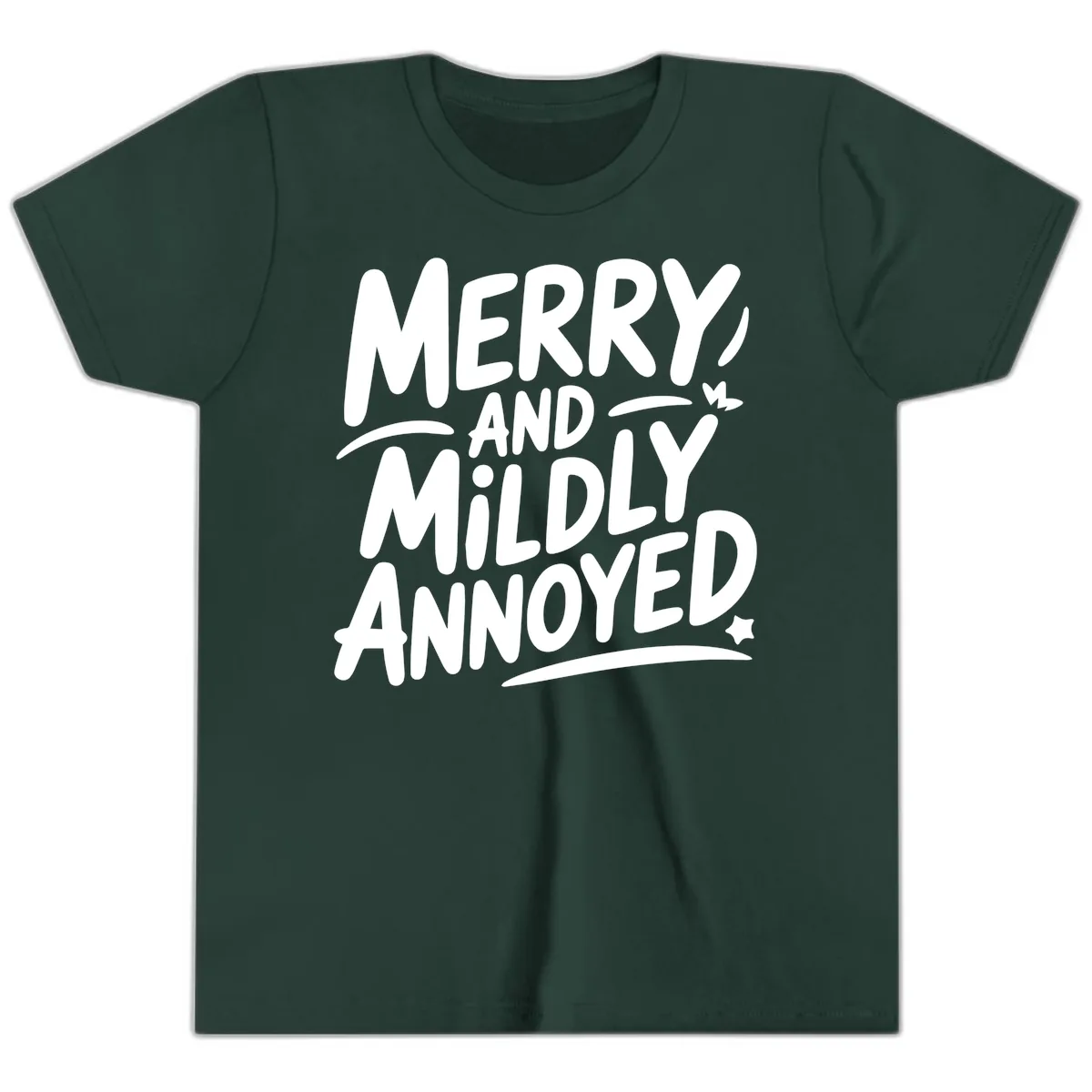Merry And Mildly Annoyed Typography Youth T-Shirt in Forest