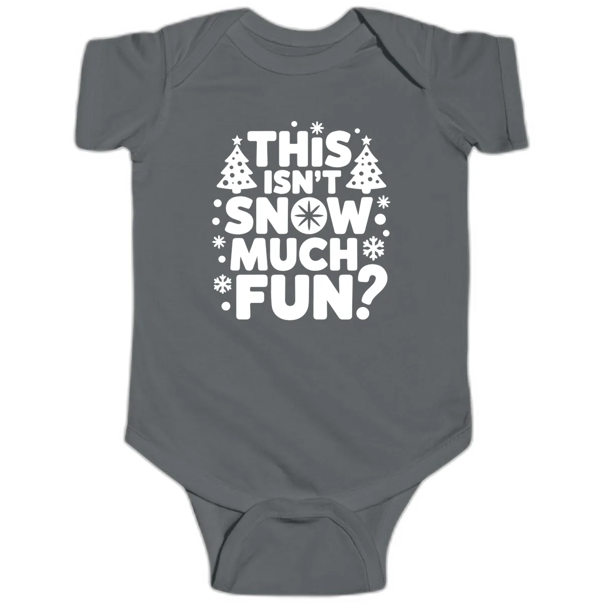 This Isn't Snow Much Fun Design Baby Onesie in Charcoal