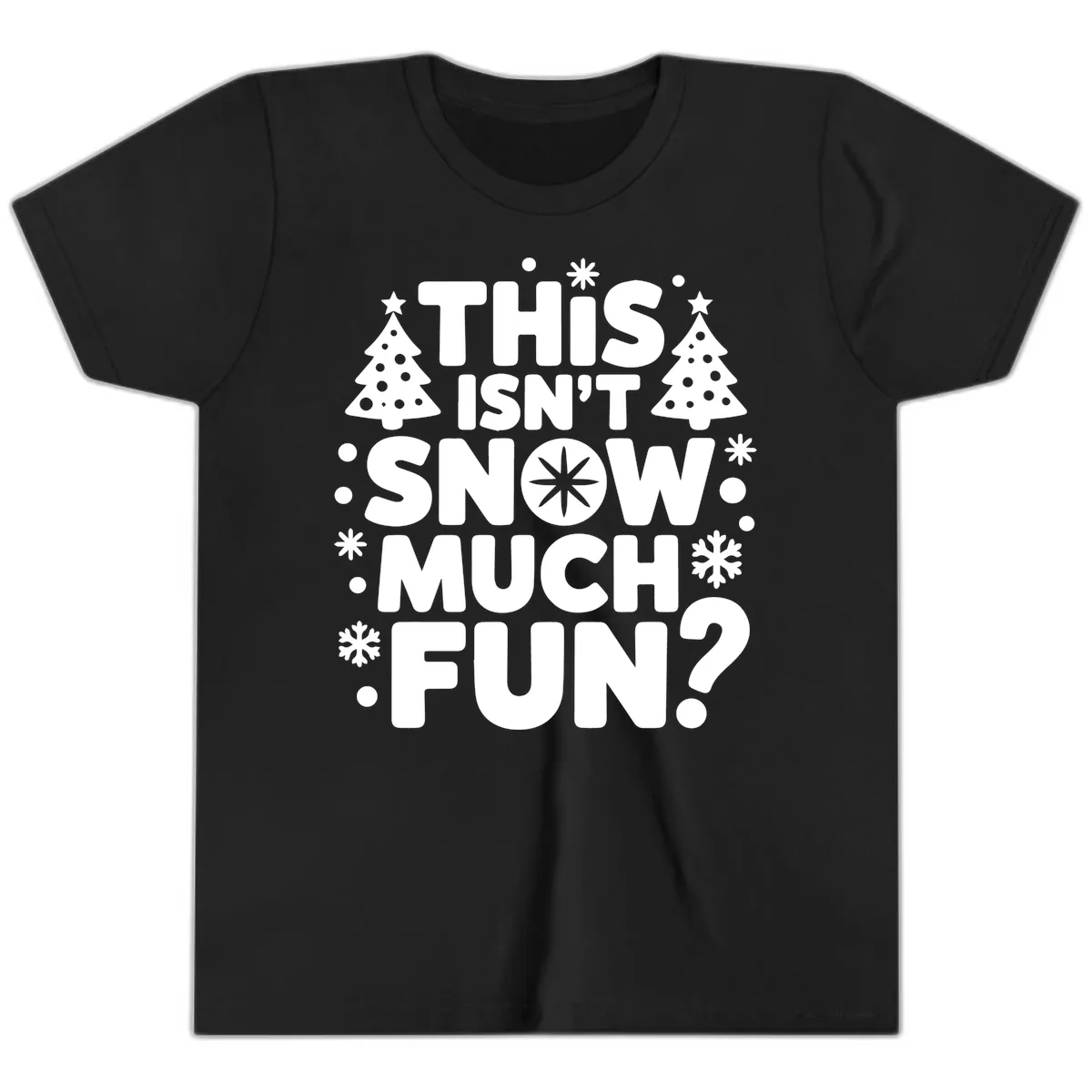 This Isn't Snow Much Fun Design Youth T-Shirt in Black