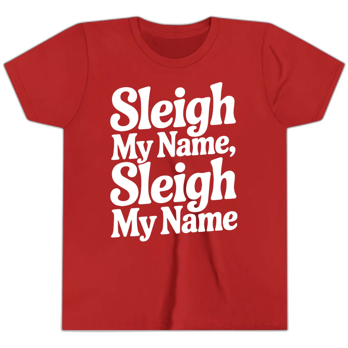 Sleigh My Name Sleigh My Name Typography Youth T-Shirt in Red