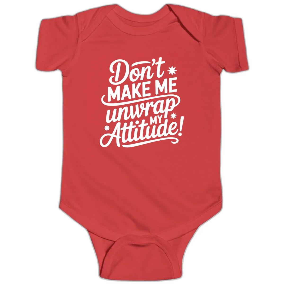 Don't Make Me Unwrap My Attitude Baby Onesie in Red