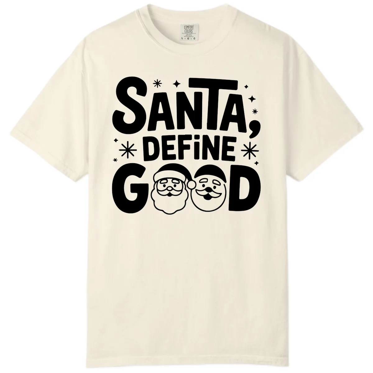 Santa Define Good Christmas Graphic Comfort Color in Ivory