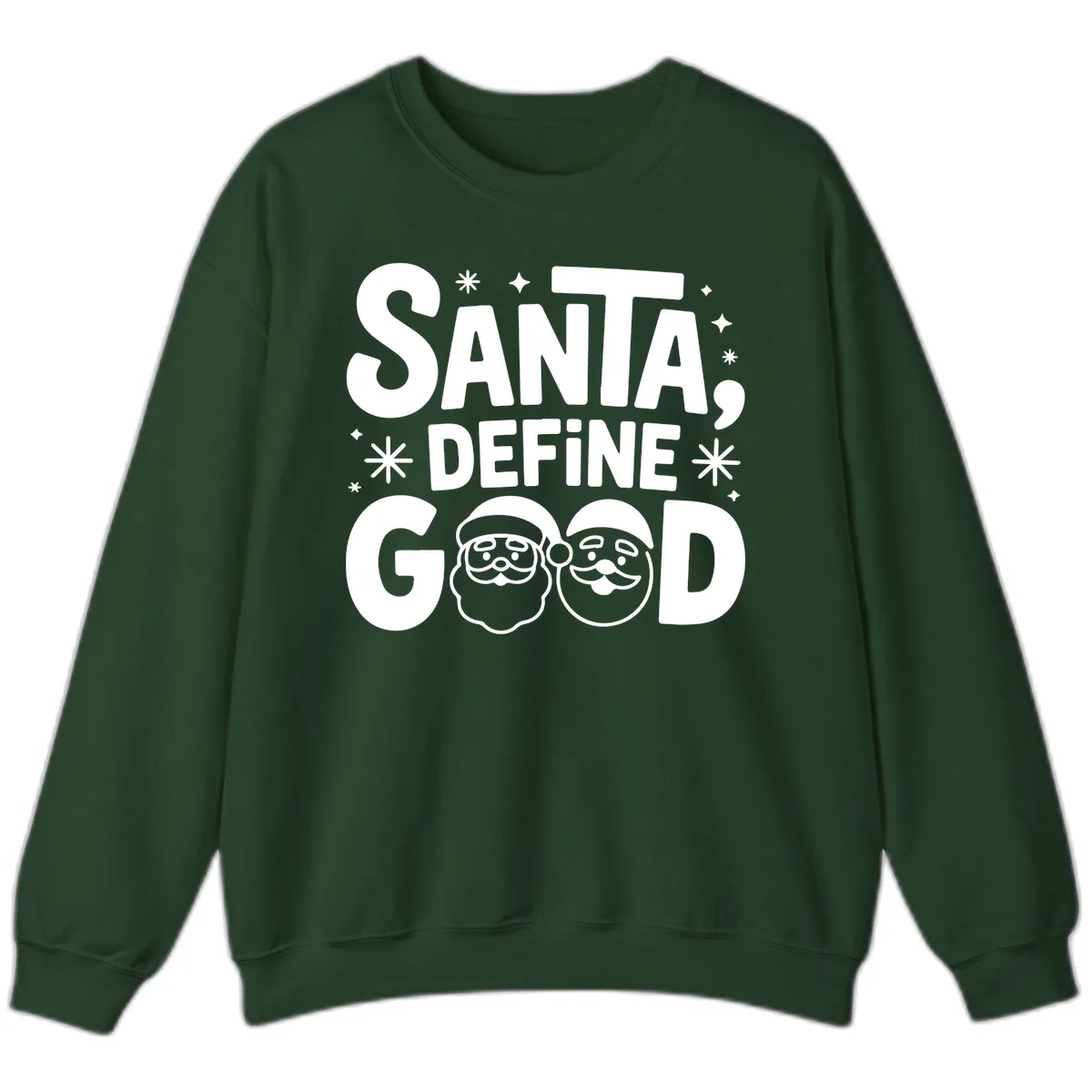 Santa Define Good Christmas Graphic Sweatshirt in Forest Green