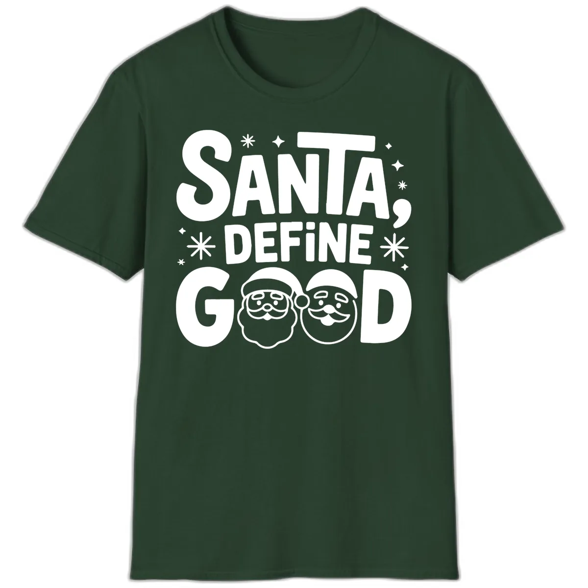 Santa Define Good Christmas Graphic T-Shirt in Forest Green