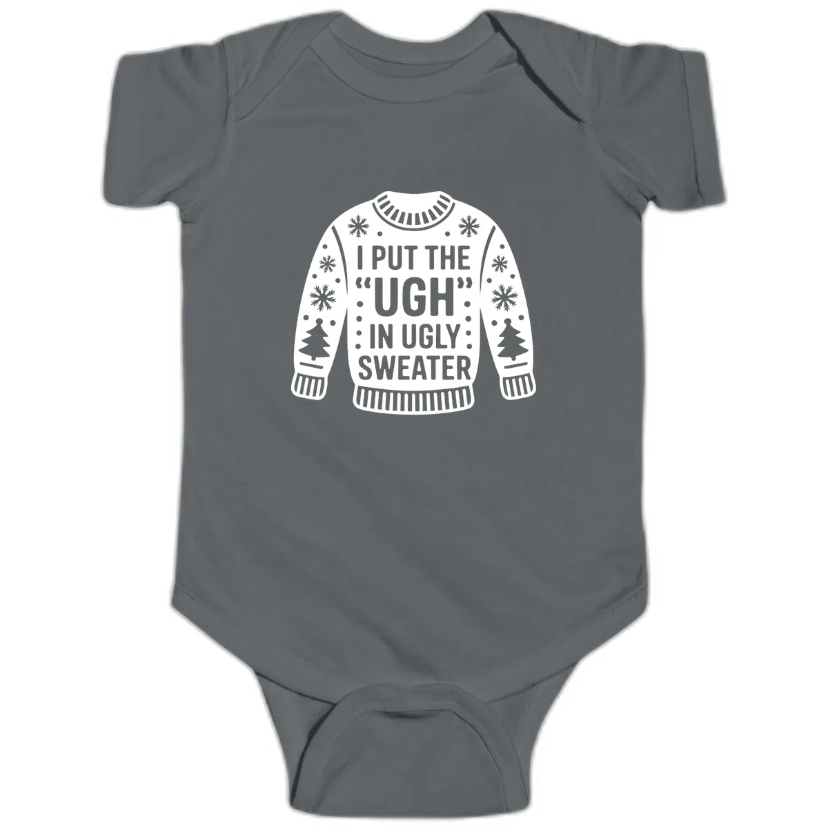 I Put The Ugh In Ugly Sweater Baby Onesie in Charcoal