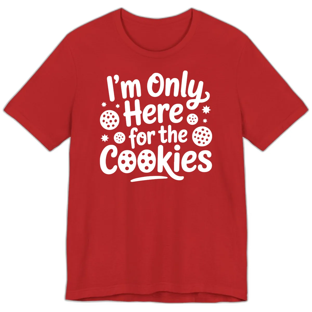 I'm Only Here For The Cookies Premium T-Shirt in Red
