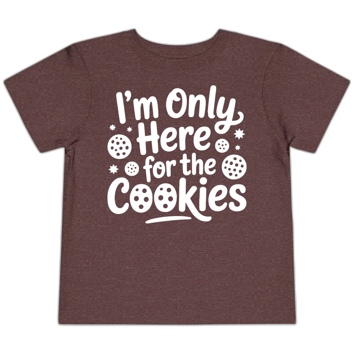 I'm Only Here For The Cookies Toddler T-Shirt in Heather Maroon