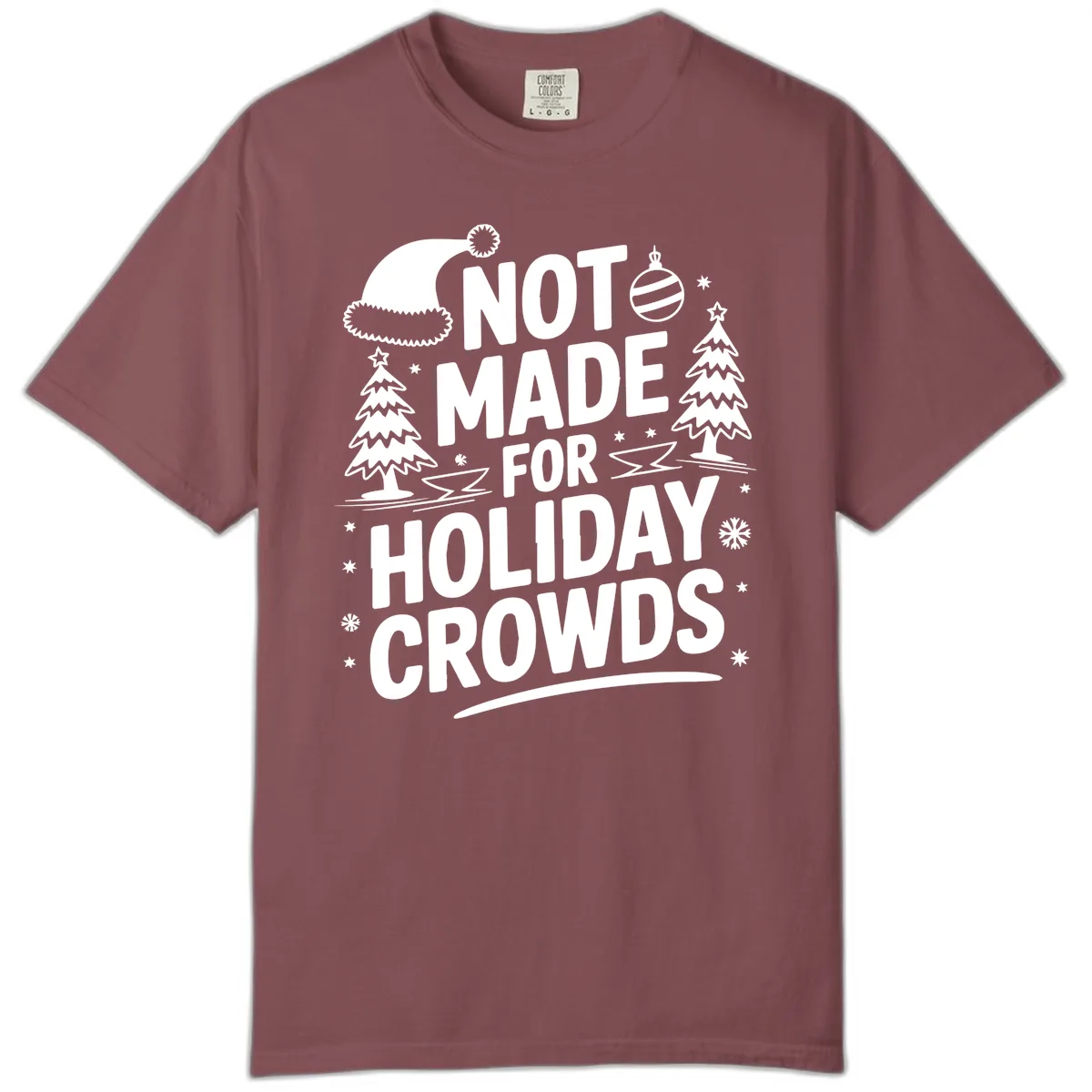Not Made For Holiday Crowds Design Comfort Color in Brick