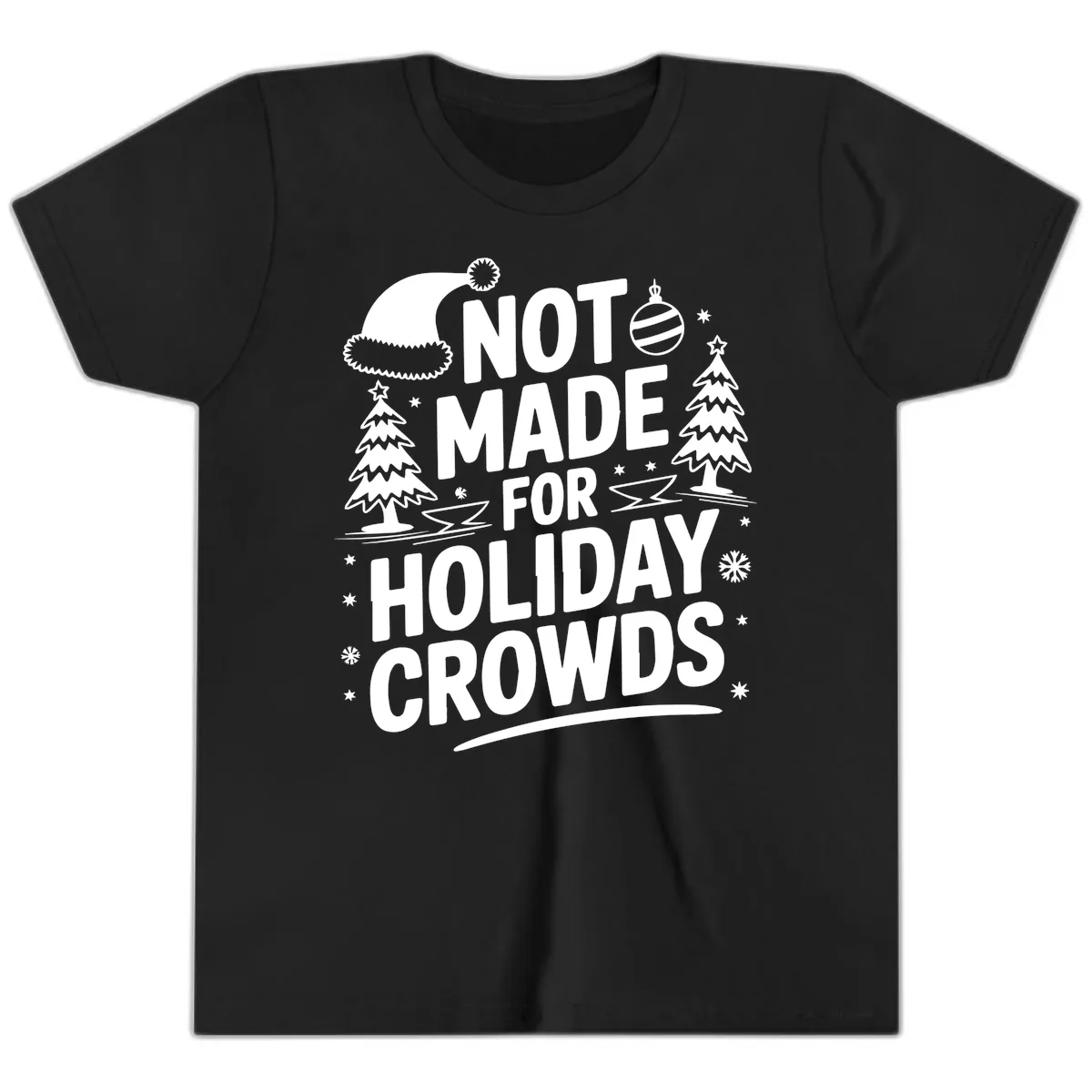 Not Made For Holiday Crowds Design Youth T-Shirt in Black