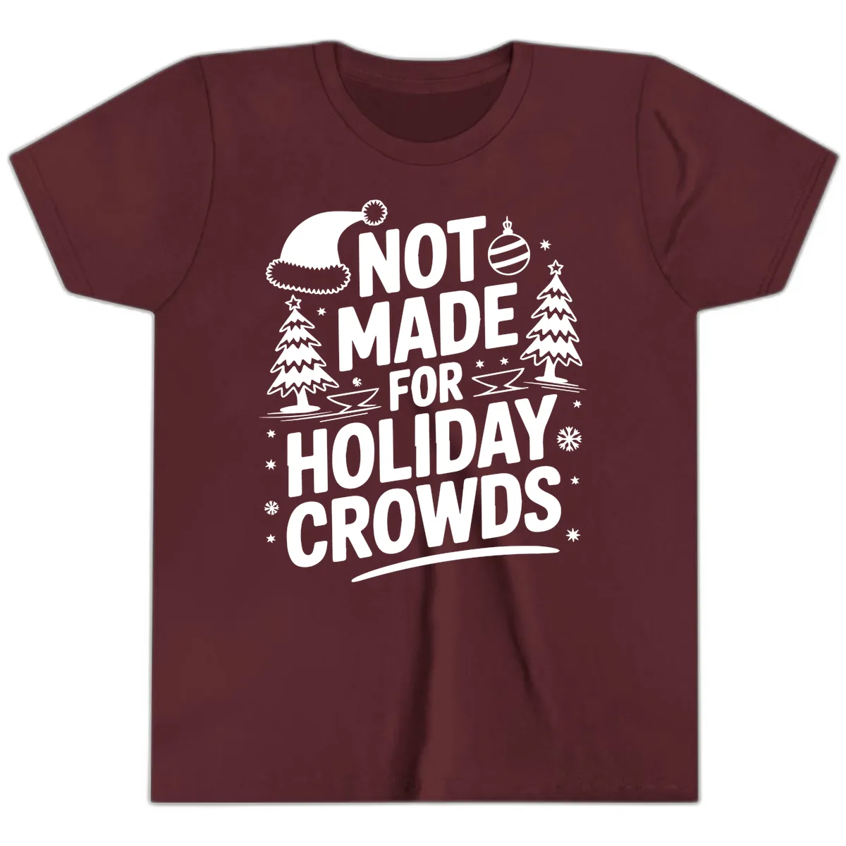 Not Made For Holiday Crowds Design Youth T-Shirt in Maroon