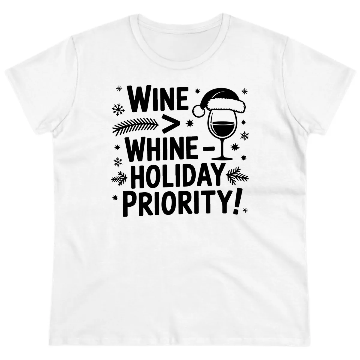 Wine Holiday Priority Graphic Ladies Tee in White