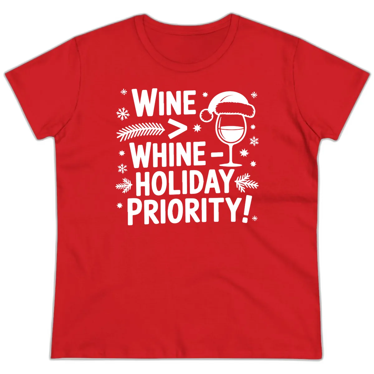 Wine Holiday Priority Graphic Ladies Tee in Red