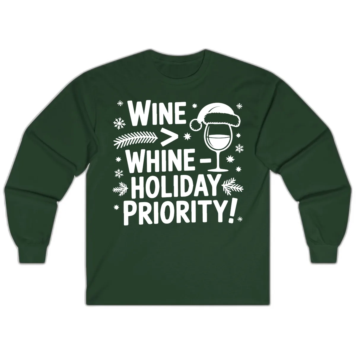 Wine Holiday Priority Graphic Long Sleeve in Forest Green