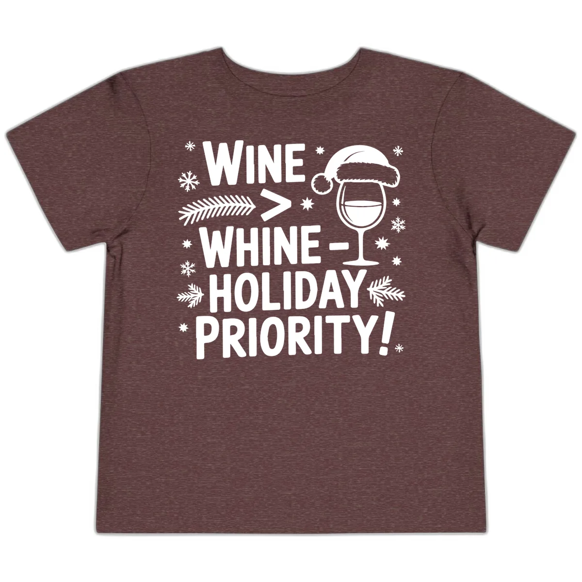 Wine Holiday Priority Graphic Toddler T-Shirt in Heather Maroon