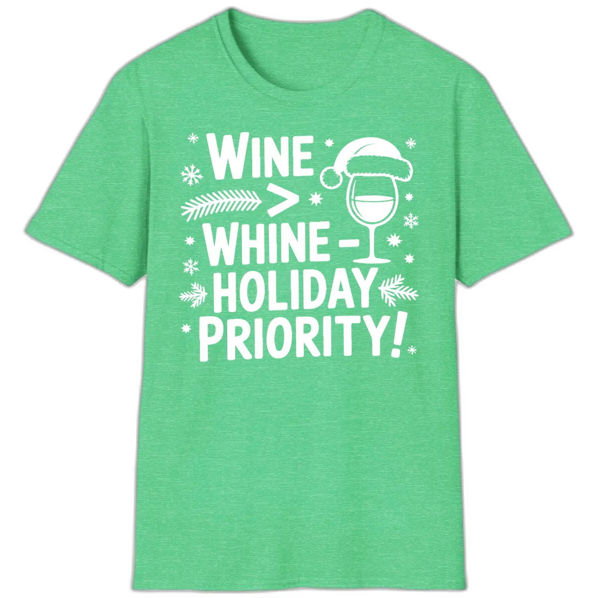 Wine Holiday Priority Graphic T-Shirt in Heather Irish Green
