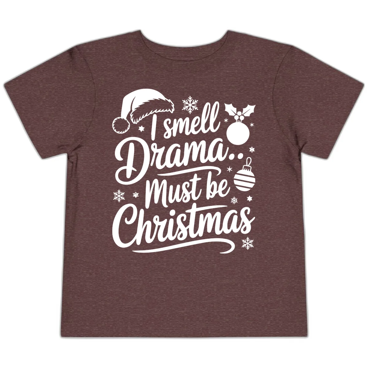 I Smell Drama Must Be Christmas Toddler T-Shirt in Heather Maroon