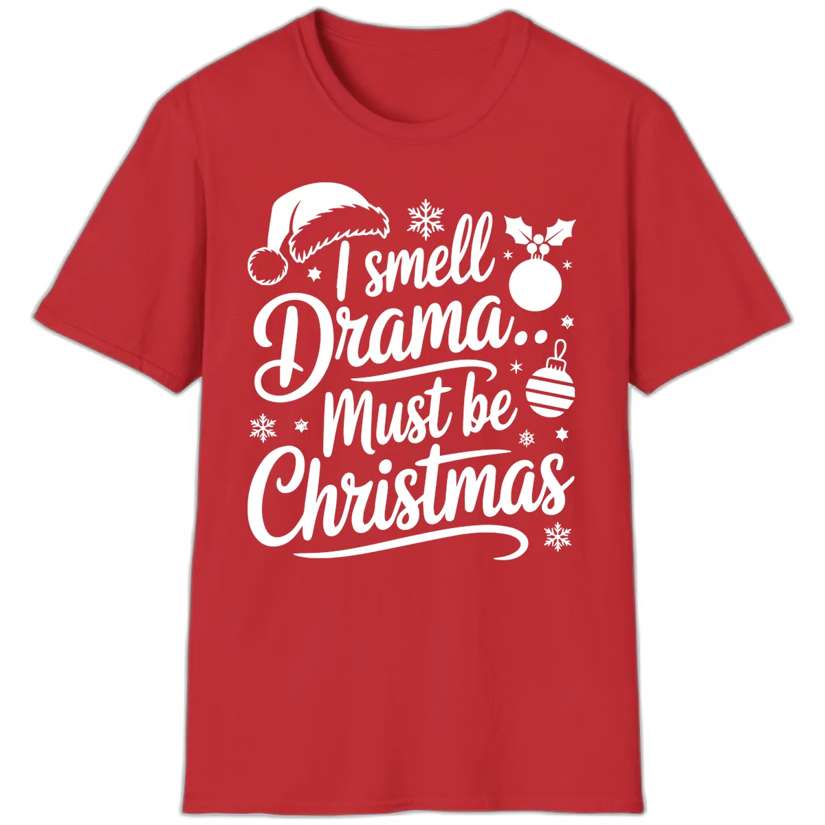 I Smell Drama Must Be Christmas T-Shirt in Red