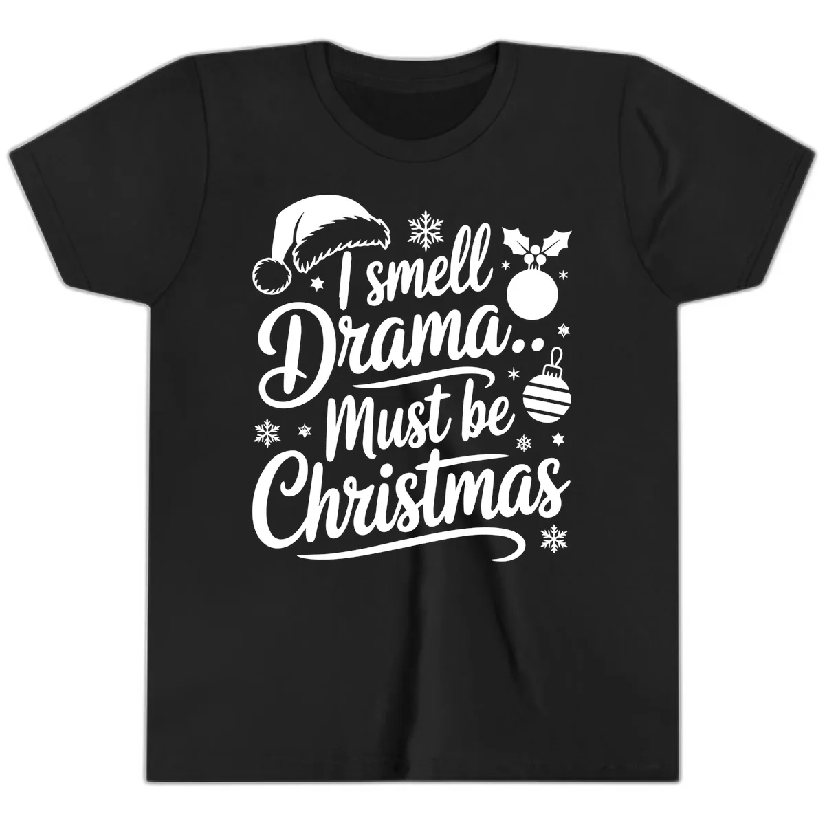 I Smell Drama Must Be Christmas Youth T-Shirt in Black