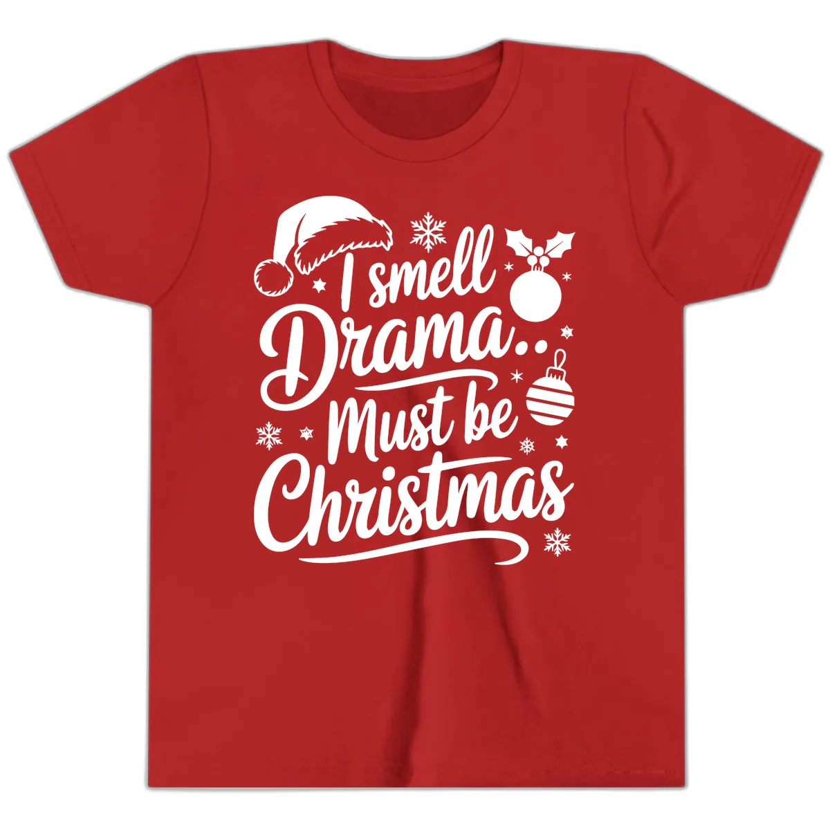 I Smell Drama Must Be Christmas Youth T-Shirt in Red