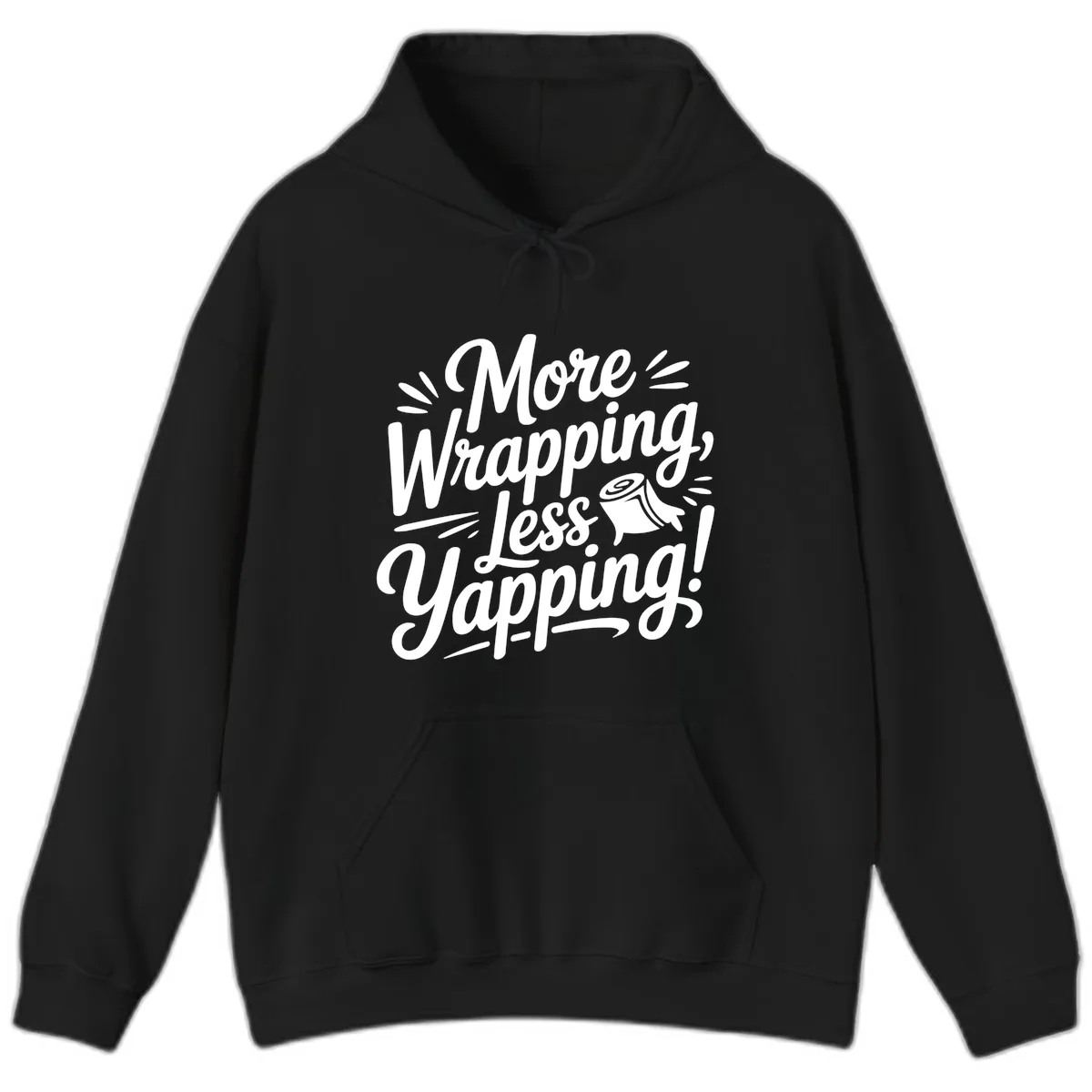 More Wrapping Less Yapping Typography Hoodie in Black