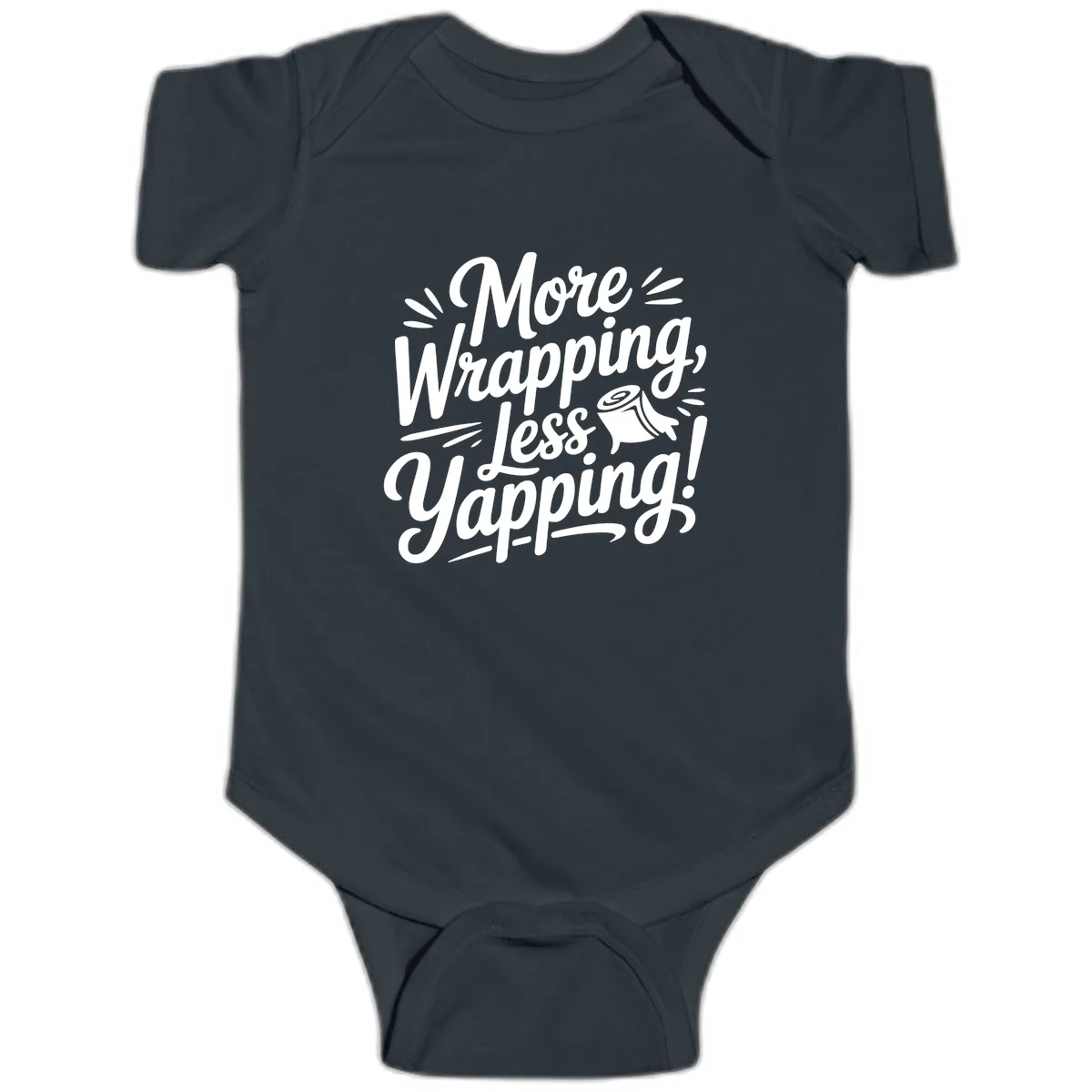 More Wrapping Less Yapping Typography Baby Onesie in Black