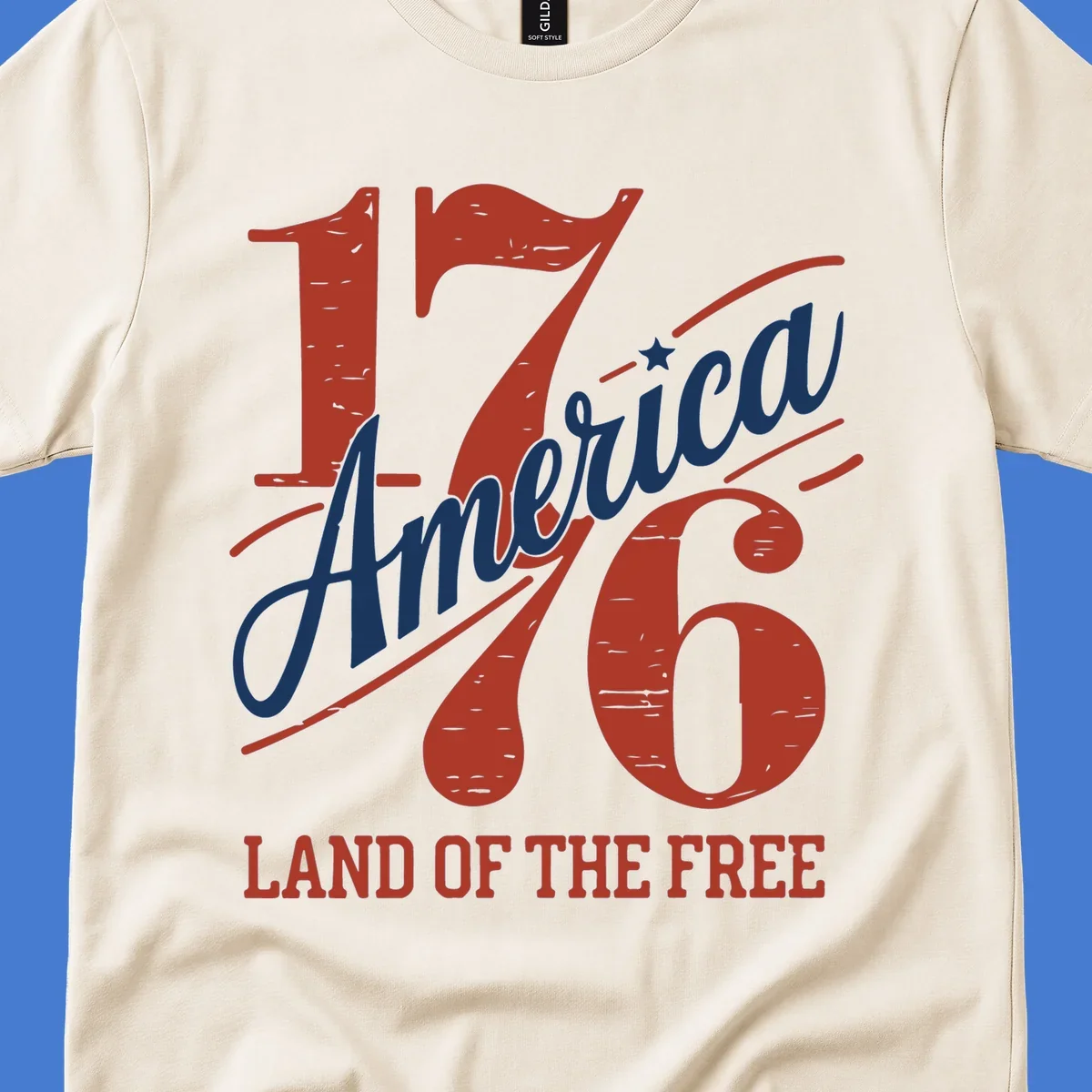 America 1776 Land Of The Free design with distressed vintage typography.
