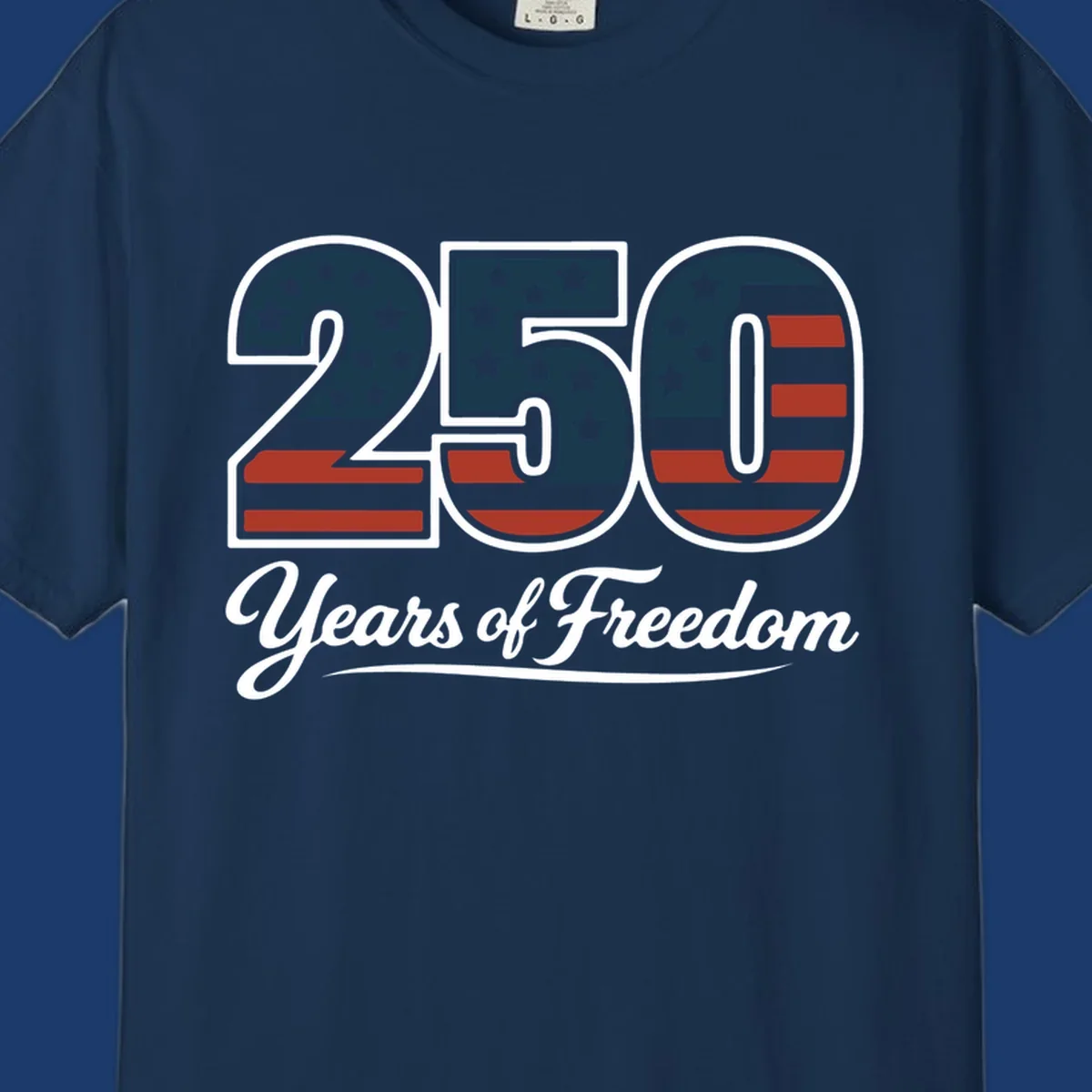 America 250 Years Of Freedom design with American flag elements and script text.