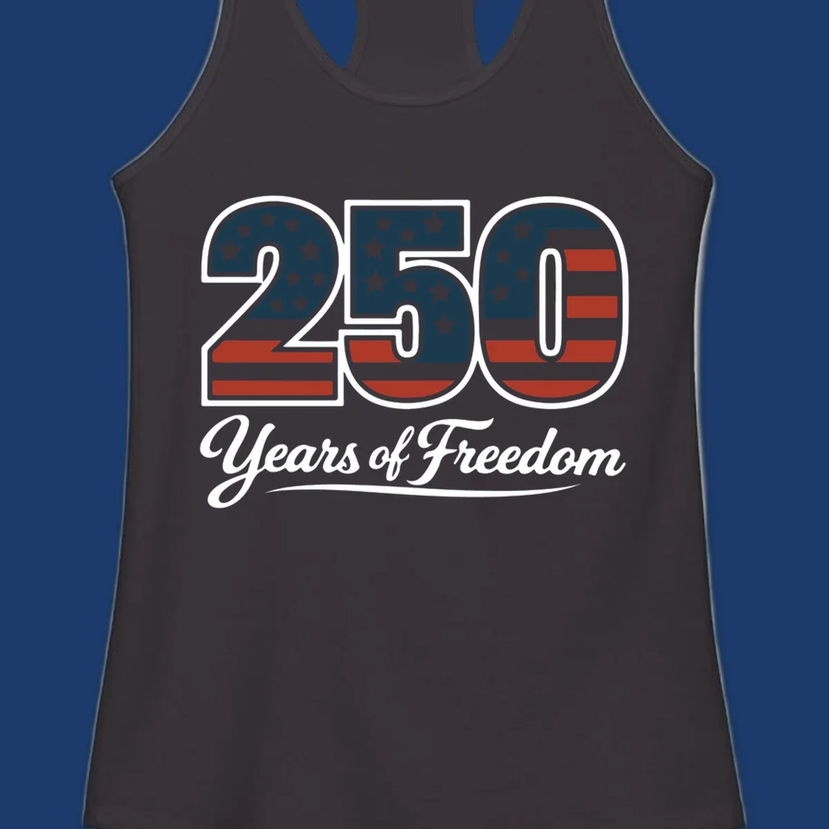 America 250 Years Of Freedom design with American flag elements and script text.
