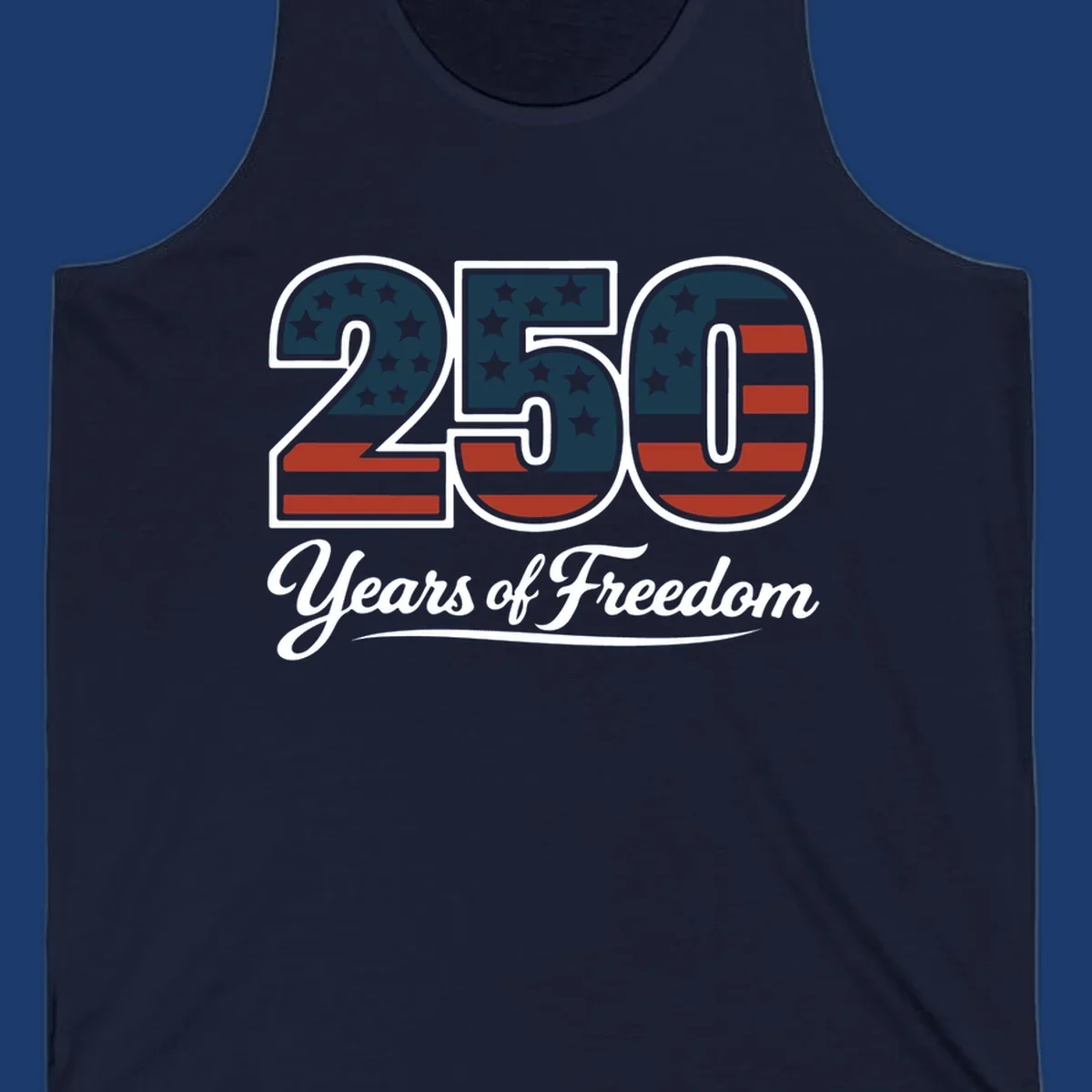 America 250 Years Of Freedom design with American flag elements and script text.