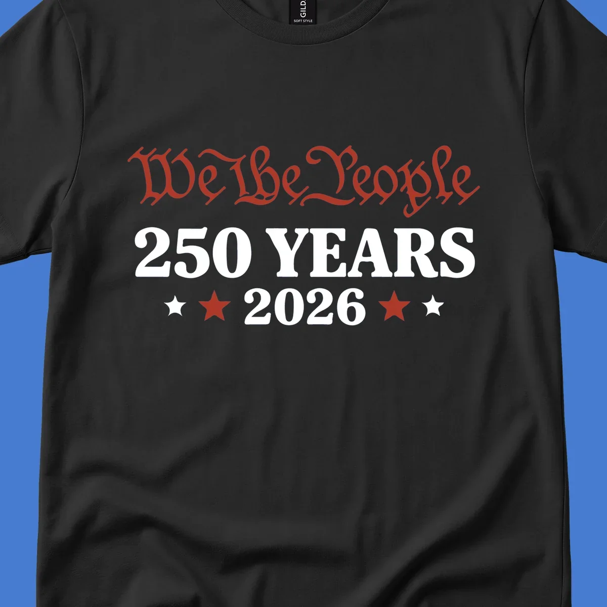 America 250 Years 2026 design featuring 'We the People' text and stars.
