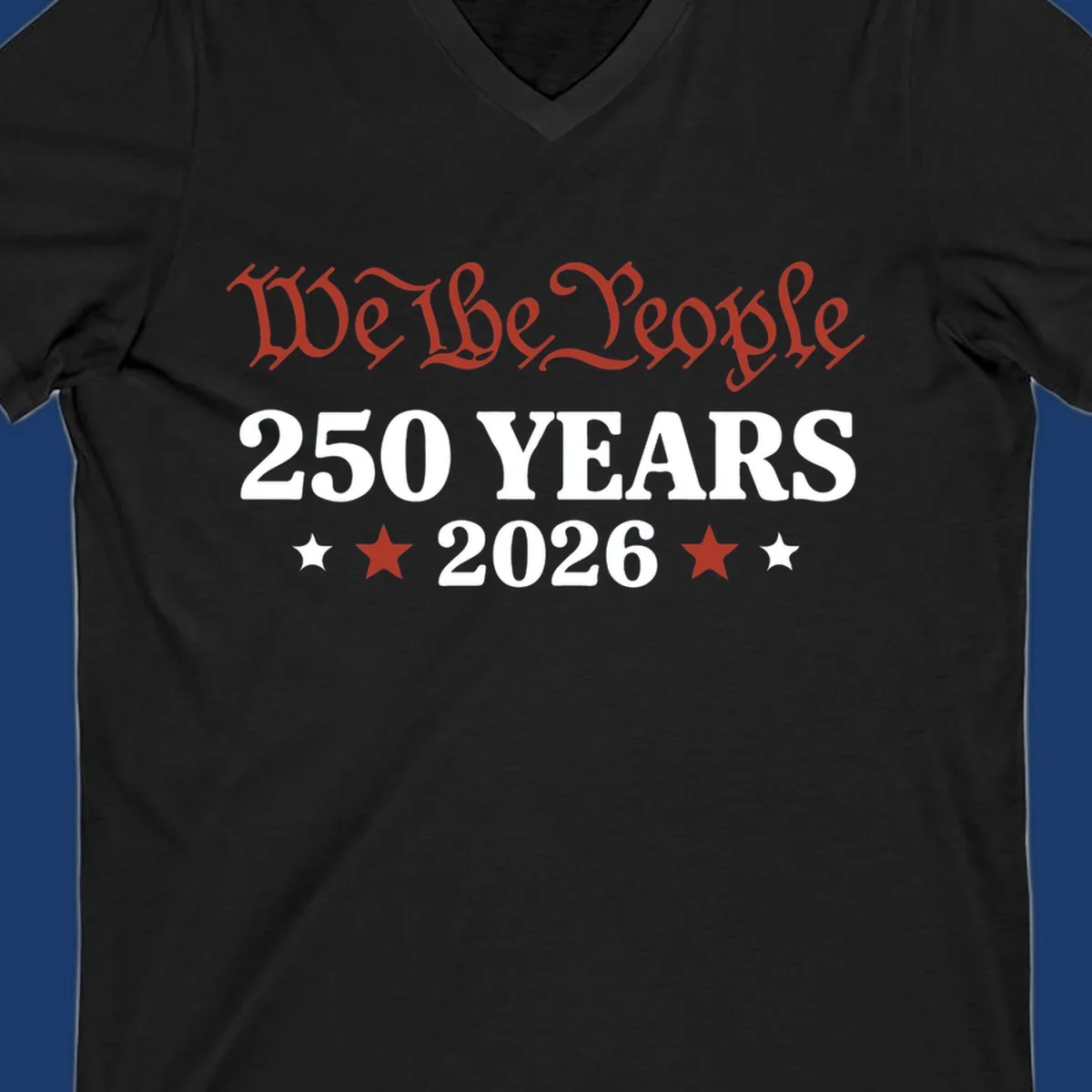 America 250 Years 2026 design featuring 'We the People' text and stars.