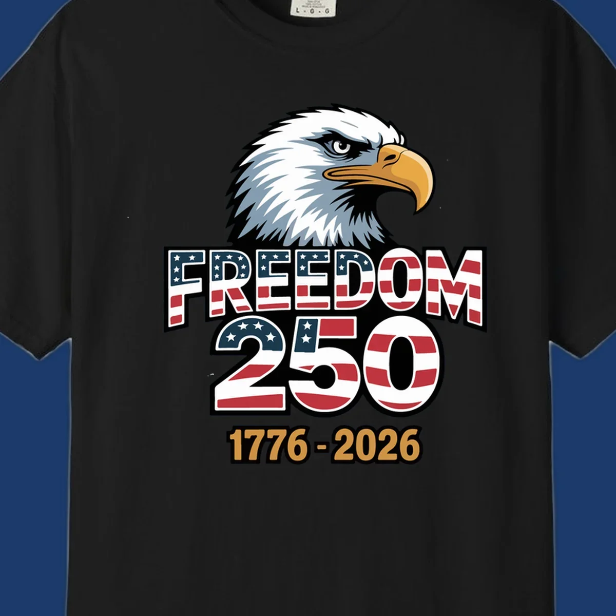 Freedom 250th anniversary design with an eagle and American flag elements.