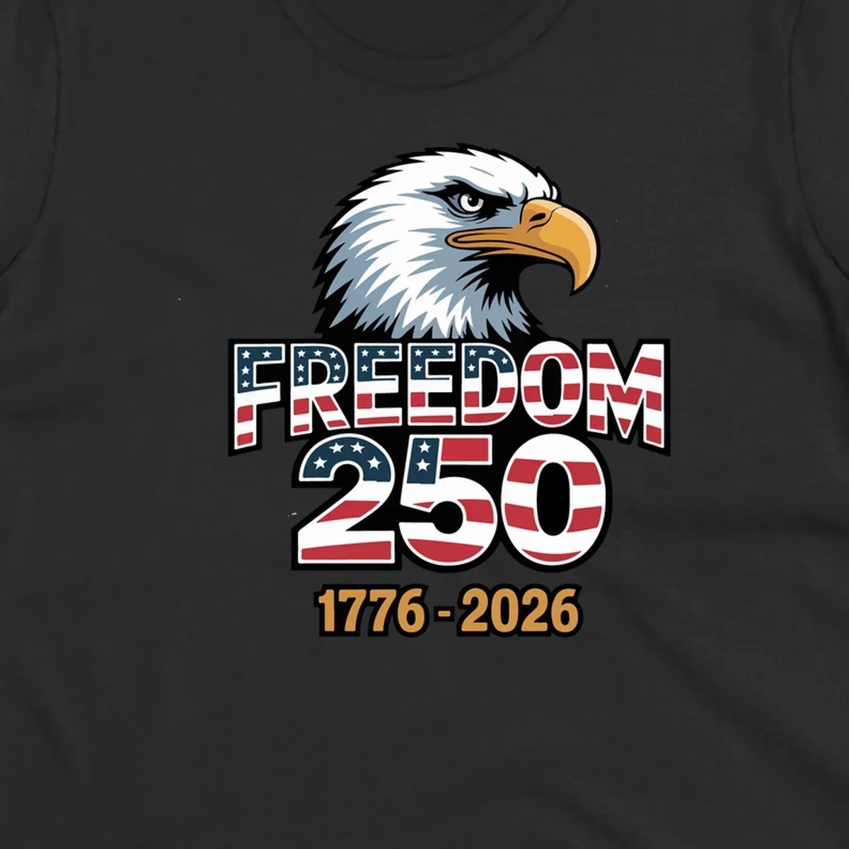 Freedom 250th anniversary design with an eagle and American flag elements.