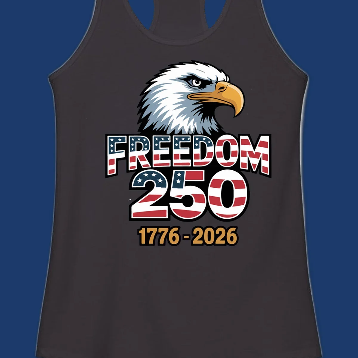 Freedom 250th anniversary design with an eagle and American flag elements.