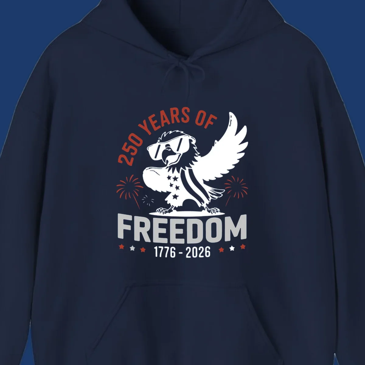 America 250 freedom eagle illustration with fireworks, text '250 YEARS OF FREEDOM 1776-2026'.