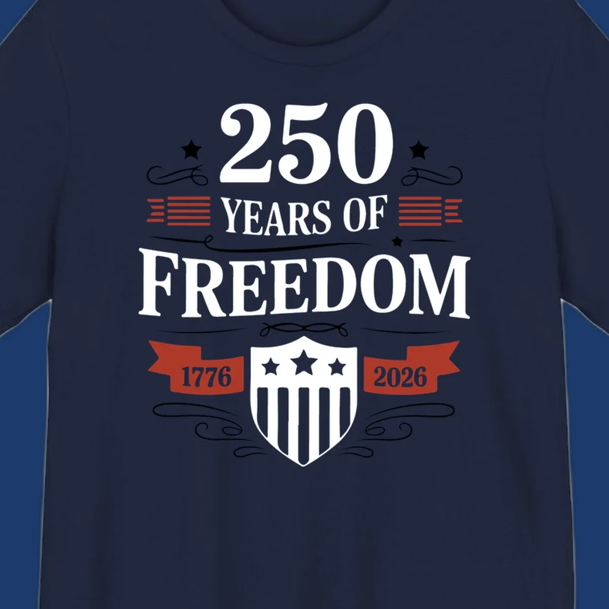 America 250 freedom text and shield graphic with 1776 and 2026 dates.
