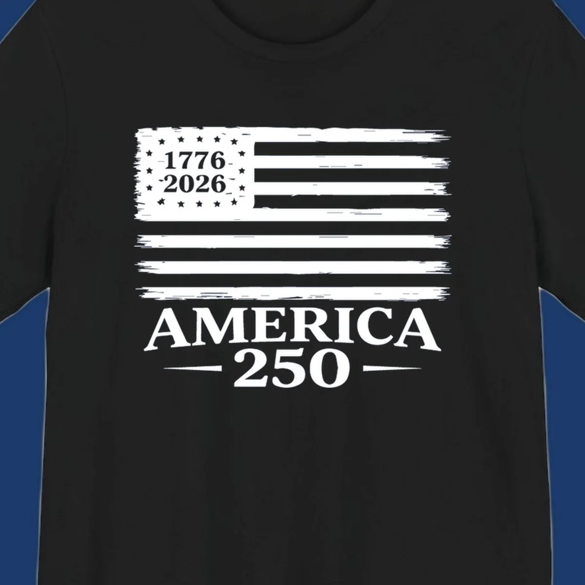 America 250th anniversary design with distressed flag and bold text.