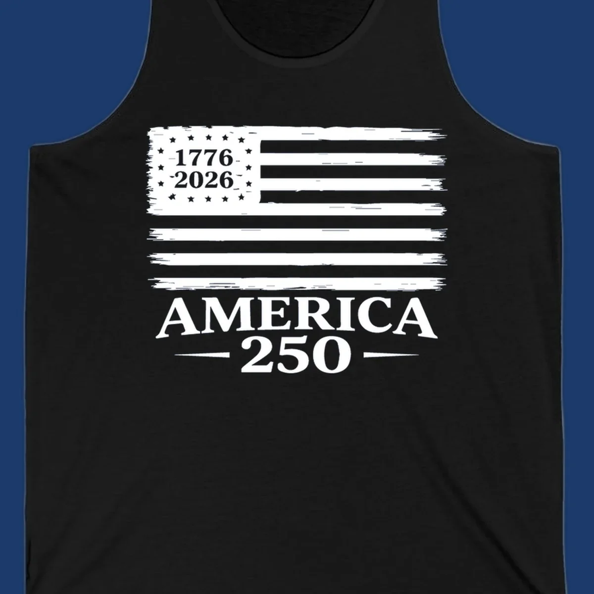 America 250th anniversary design with distressed flag and bold text.