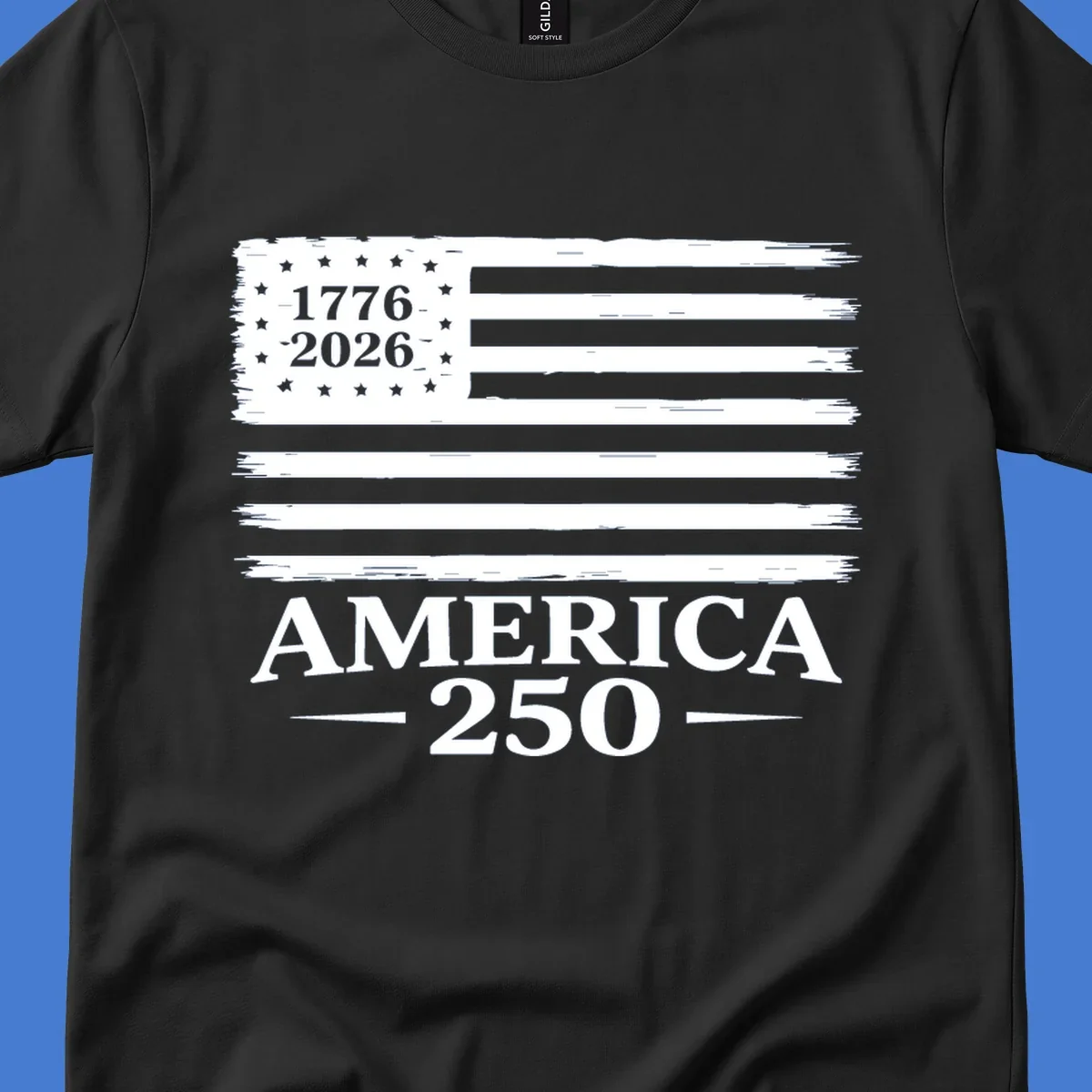 America 250th anniversary design with distressed flag and bold text.