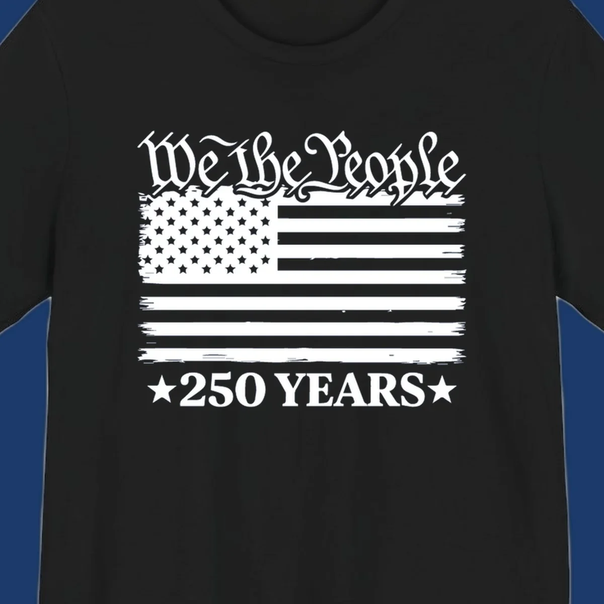 We the People 250 years America patriotic flag design.