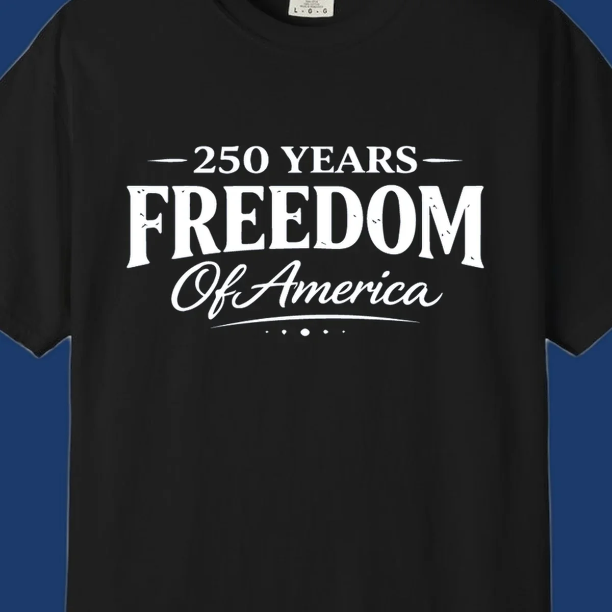 250 Years Freedom Of America text design