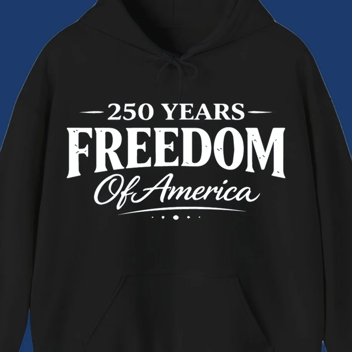 250 Years Freedom Of America text design