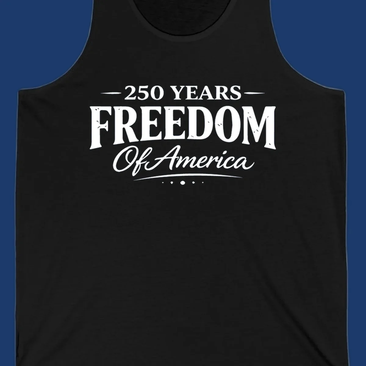 250 Years Freedom Of America text design