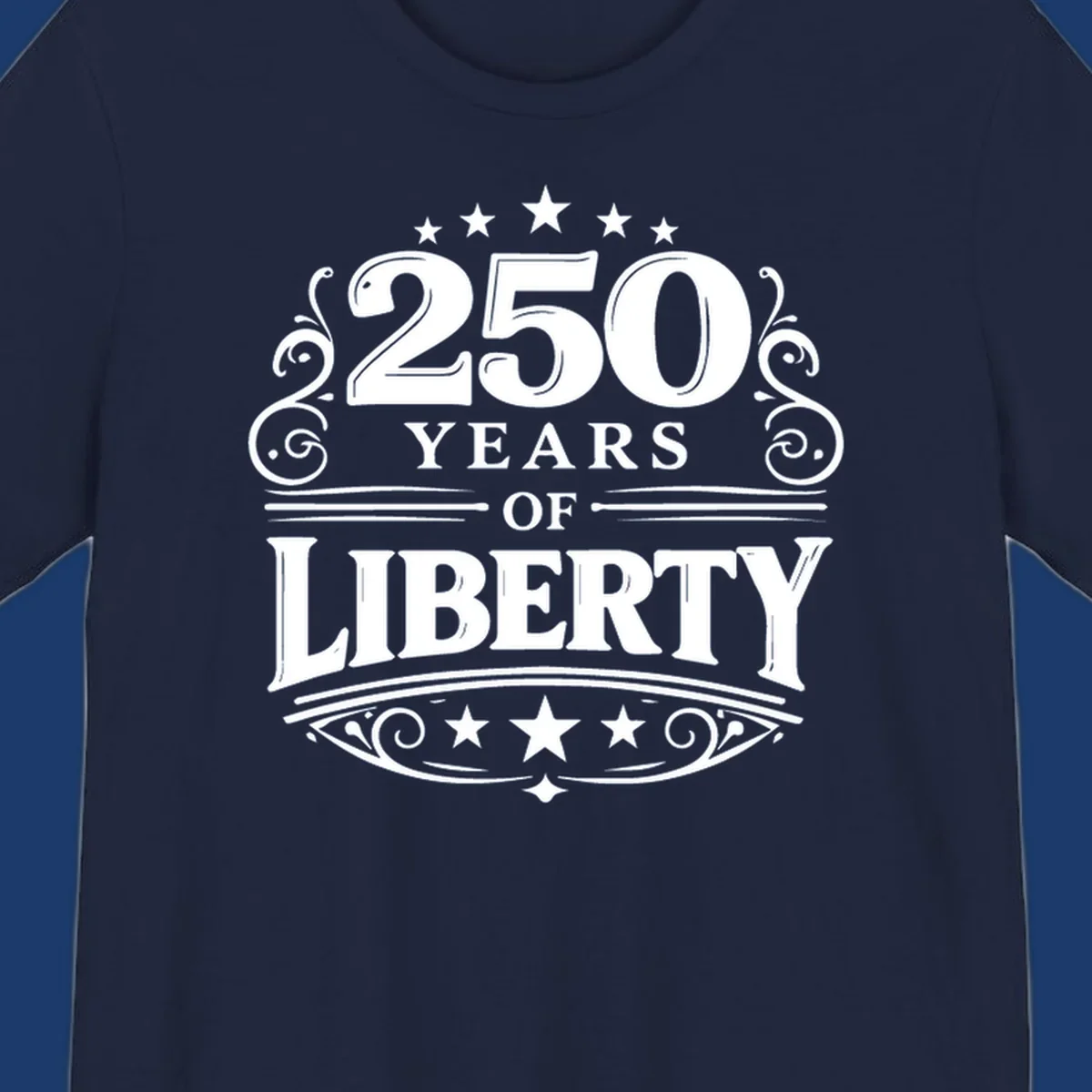 Bold typography design celebrating 250 years of liberty with stars and decorative elements.