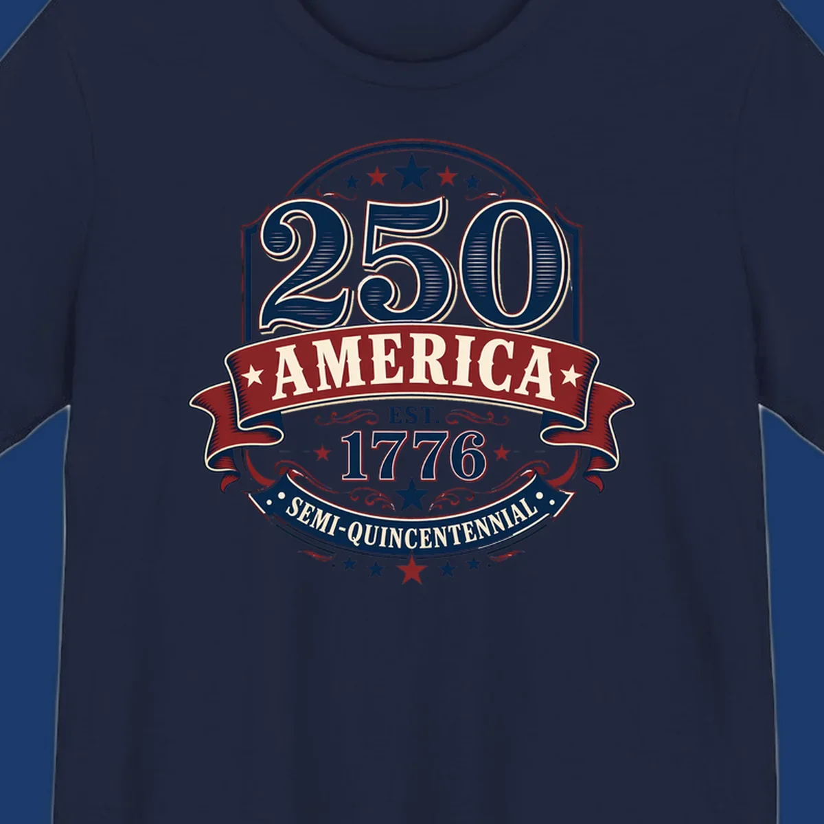 America 250th Semi-Quincentennial Celebration design with bold text and patriotic elements.