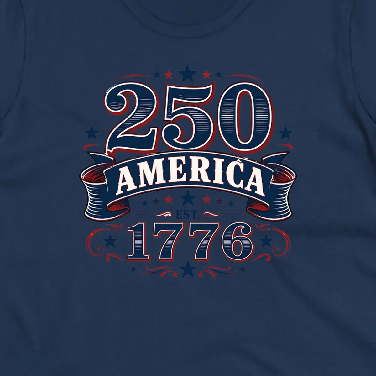 America 250th anniversary design with bold typography '250 AMERICA EST. 1776' in patriotic colors.